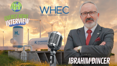 From Research to Reality: Advancing Hydrogen Technologies, Interview with Professor Ibrahim Dincer