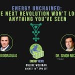 Energy Unchained: Why Next Revolution Won’t Look Like Anything You’ve Seen